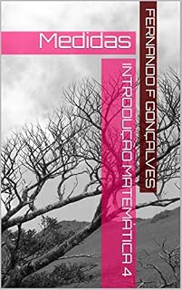 Livro INTRODUÇÃO MATEMÁTICA 4: Medidas