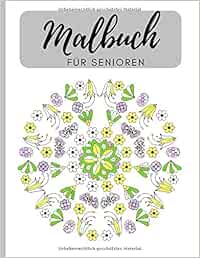 Malbuch Für Senioren: Für Menschen Mit Demenz, Ausmalbuch Mit Blumen