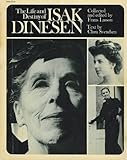 Front cover for the book Life and Destiny of Isak Dinesen (Phoenix Books) by Clara Svendsen
