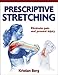 Prescriptive Stretching by Kristian Berg