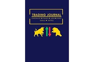 Trading Journal: Pre-Market Checklist, Daily Watchlist, Trade Plan, Trading Log, Chart, Goals, Set Rules For Stocks, Options, Futures, Crypto or ... Performance | Trading Notebook, Log Trades