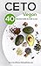 Ceto vegan: Recettes faciles du matin au soir (Alimentation t. 1) (French Edition) by Yosra Allani