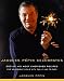 Jacques Pepin Celebrates: 200 of His Most Cherished Recipes for Memorable Meals with Family and Frie by Jacques Pepin