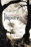 Impure: Resurrection