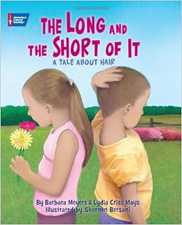 The Long And The Short Of It: A Tale About Hair (9781604430172)