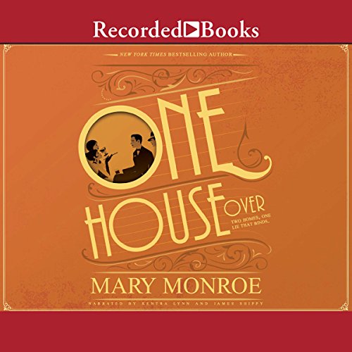 One House Over by Mary Monroe