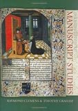 Introduction to Manuscript Studies, Raymond Clemens, Timothy Graham, 0801487080