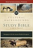 NIV, Cultural Backgrounds Study Bible, Large Print, Hardcover, Red Letter Edition: Bringing to Life by 