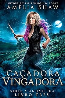 Livro Caçadora Vingadora (Série A Andarilha Livro 3)