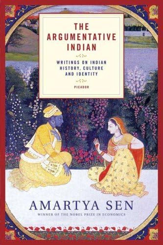 The Argumentative Indian: Writings on Indian History, Culture and Identity by Amartya Sen (2006-09-05)