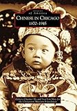 Front cover for the book Chinese in Chicago, 1870-1945 by Chuimei Ho