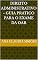 Livro Direito Administrativo - Guia Prático para o Exame da OAB (Resumos práticos para o exame da OAB)