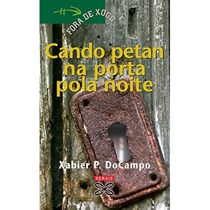 Cando petan na porta pola noite (Infantil E Xuvenil - Fóra De Xogo E-Book) Cando petan na porta pola noite (Infantil E Xuvenil - Fóra De Xogo E-Book)