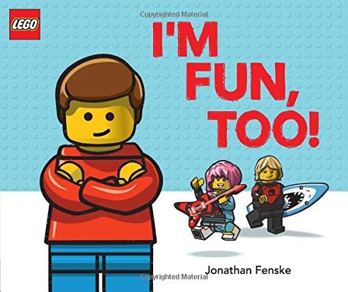 I'm Fun, Too! (A Classic LEGO Picture Book) (LEGO Iconic)
