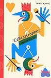 Cartastrophe ! : Pièce en un acte et quatre scènes by 