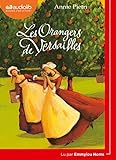 Les orangers de versailles by Annie Pietri, Emmylou Homs