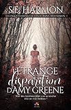 Les enquêtes extra-lucide de Rain Christiansen : Tome 1, L'étrange disparition d'Amy Greene by