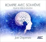 Rompre avec soi-même pour se créer à nouveau - Livre audio CD MP3 by 