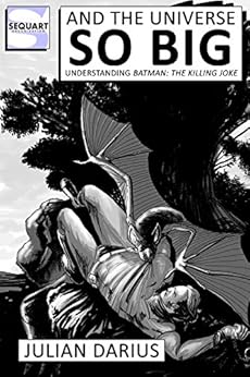 Amazon Com And The Universe So Big Understanding Batman