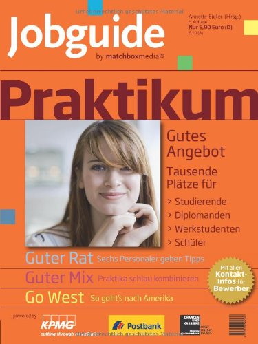 Jobguide Praktikum: TAUSENDE Plätze für: Studierende, Bachelor/Master ...