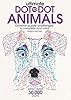 Ultimate Dot to Dot Animals: Extreme Puzzle Challenges to Complete and Ultimate Dot to Dot Animals: Extreme Puzzle Challenges to Complete and