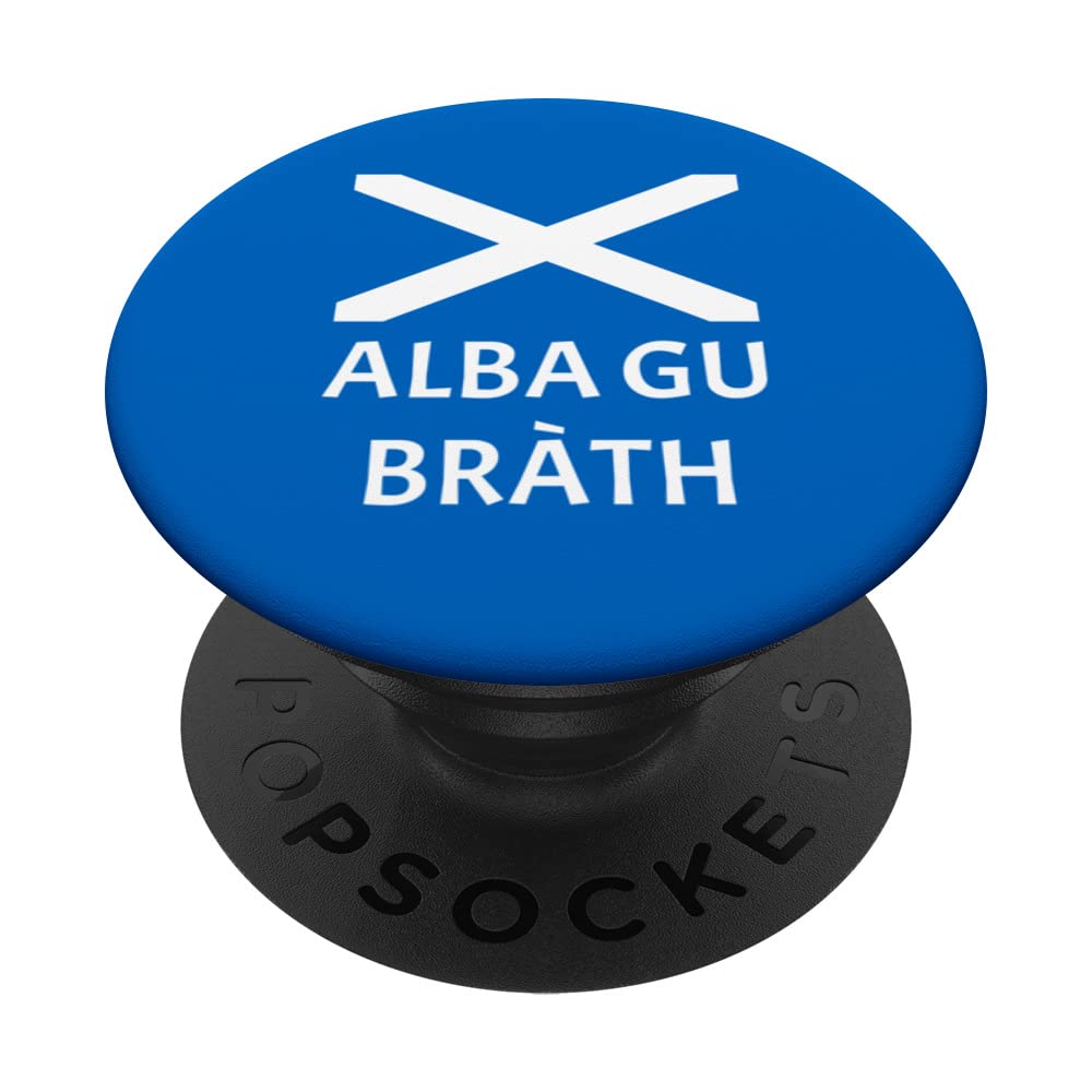 ALBA GU BRÀTH - Scotland Forever - Scottish Gaelic - Flag PopSockets Swappable PopGrip