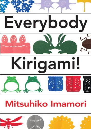 Everybody Kirigami!