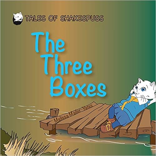 The Three Boxes - Tales of Shakespuss
