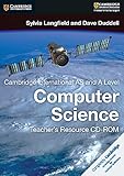 Cambridge International AS and A Level Computer Science Teacher's Resource CD-ROM
