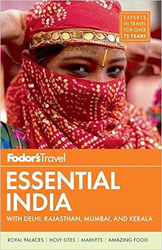 Fodor's Essential India: with Delhi, Rajasthan, Mumbai, and Kerala (Full-color Travel Guide) Fodor's Essential India: with Delhi, Rajasthan, Mumbai, and Kerala (Full-color Travel Guide)