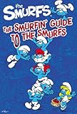The Smurfin' Guide to the Smurfs (Smurfs Classic)
