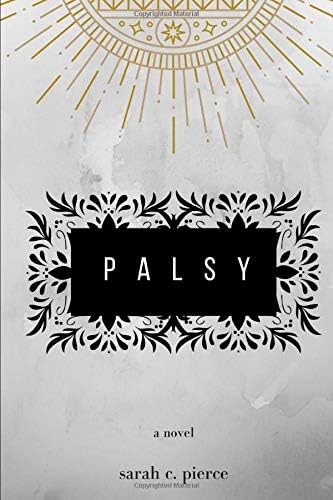 Palsy Paperback – March 28, 2018
