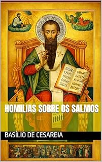Livro Homilias sobre os Salmos (Clássicos dos Doutores da Igreja)