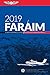 FAR/AIM 2019: Federal Aviation Regulations / Aeronautical Information Manual (FAR/AIM Series)