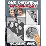 One Direction Dots Lines Spirals Coloring Book: Great gift for girls and teens who love One Direction with spiroglyphics colo
