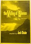 The Valley of Silence and Other Selections