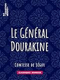 Le Général Dourakine (French Edition) by Comtesse de Ségur