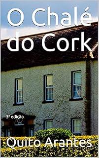 Livro O Chalé do Cork: 3ª edição