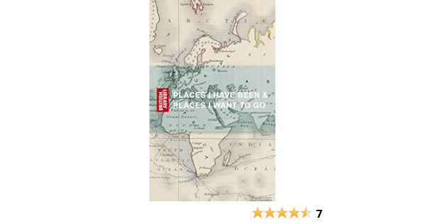 Cities I Ve Visited Map Amazon.com: Places I Have Been & Places I Want To Go: 9780711239623:  British Library: Books