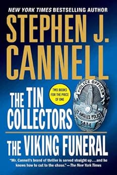 Amazon Com The Tin Collectors The Viking Funeral Shane Scully Novels Ebook Stephen J