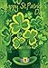 Toland Home Garden 102577 Shamrockin' St Patricks Day Flag 28x40 Inch Double Sided St Patricks Day Garden Flag for Outdoor House St Pats Flag Yard Decoration