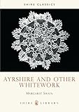 Image de Ayrshire and Other Whitework (Shire Library)
