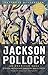 Jackson Pollock: An American Saga