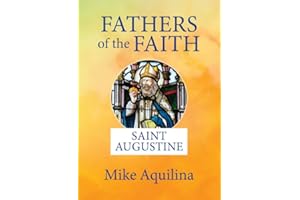 Fathers of the Faith: Saint Augustine (Fathers of Faith)