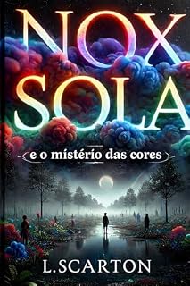 Livro NOX SOLA: e o mistério das cores