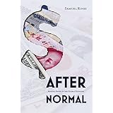 After Normal: Making Sense of the Global Economy