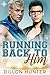Running Back to Him