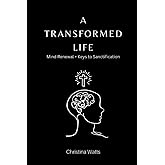 A Transformed Life
