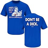 Chicago Cubs Fans. Don't Be a Dick Blue T-Shirt (S-5X)