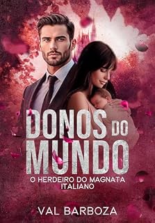 Livro O HERDEIRO DO MAGNATA ITALIANO: Donos do Mundo | 1